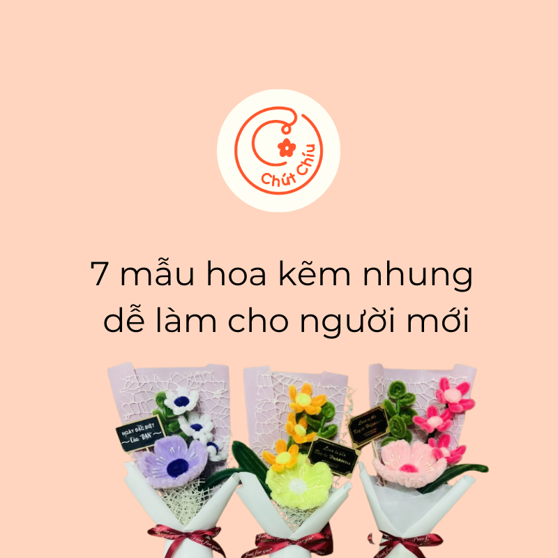 7 mẫu hoa kẽm nhung dễ làm cho người mới